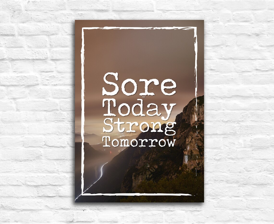 Sore Today Strong Tomorrow Fitness Quote Mountain Road Dusk Poster - Image 3