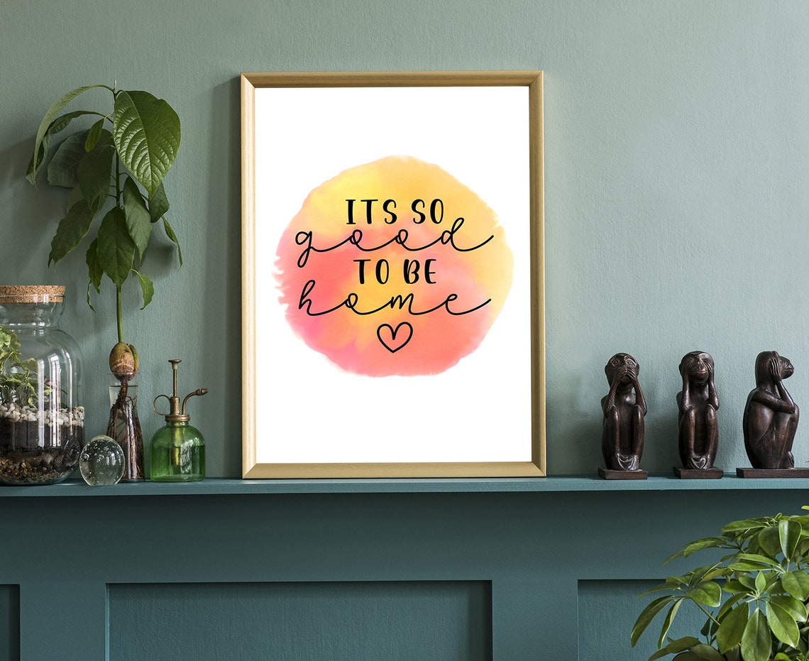 Its So Good To Be Home Sunset Watercolor Circle Script Quote Poster - Image 3