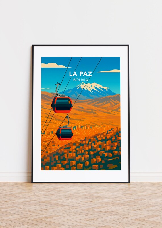 La Paz Bolivia Cable Cars Snowy Peak Adventure Travel Art Poster
