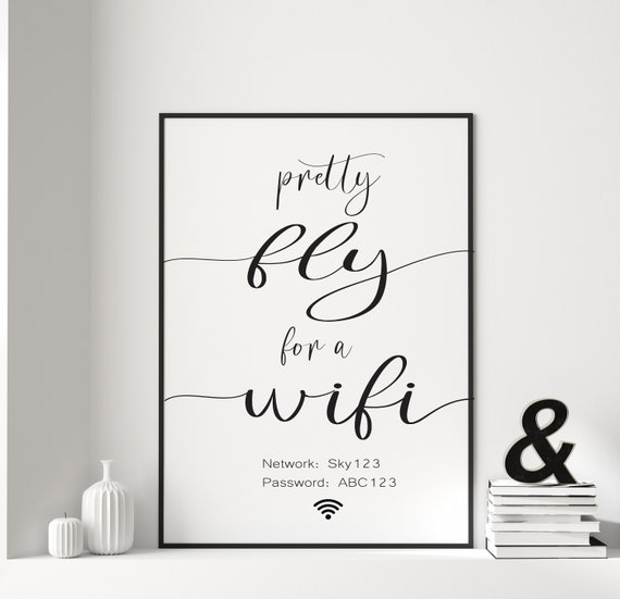 Pretty Fly For A Wifi Custom Internet Art Print
