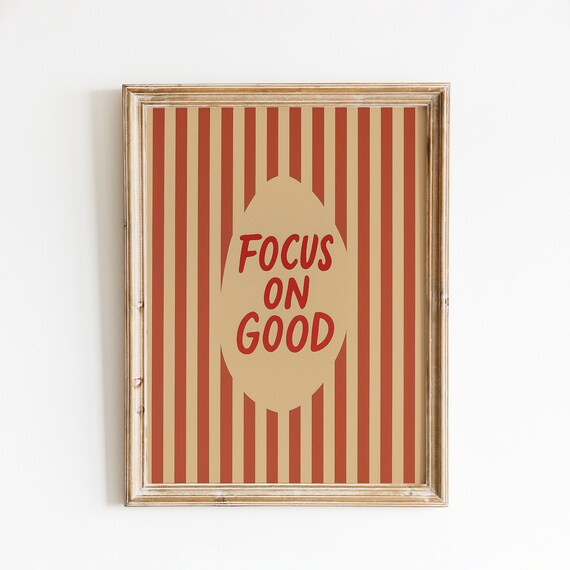 Focus On Good Red and Tan Striped Quote Wall Art for Positivity