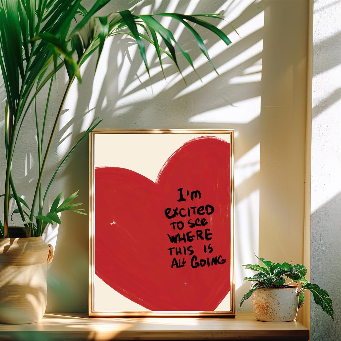 Im Excited to See Where This Is Going Red Heart Love Art Poster - Image 2