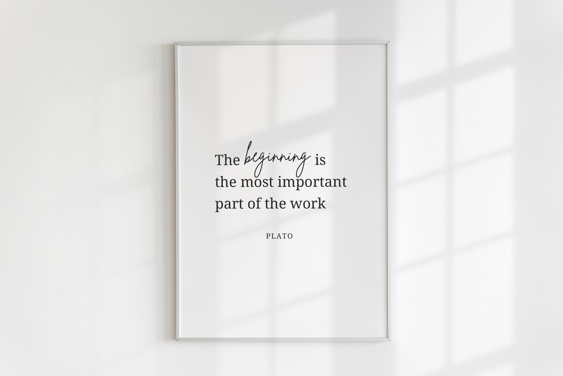 The Beginning Is The Most Important Part Of The Work Plato Quote Wall Art - Image 3