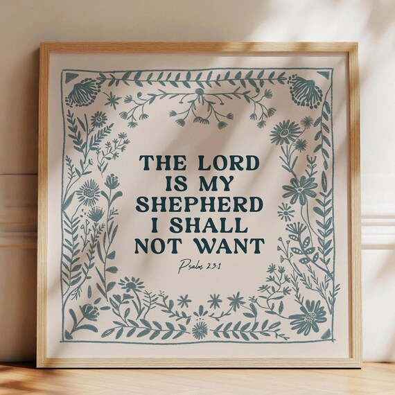 The Lord Is My Shepherd Psalm 23:1 Cream Floral Scripture Poster