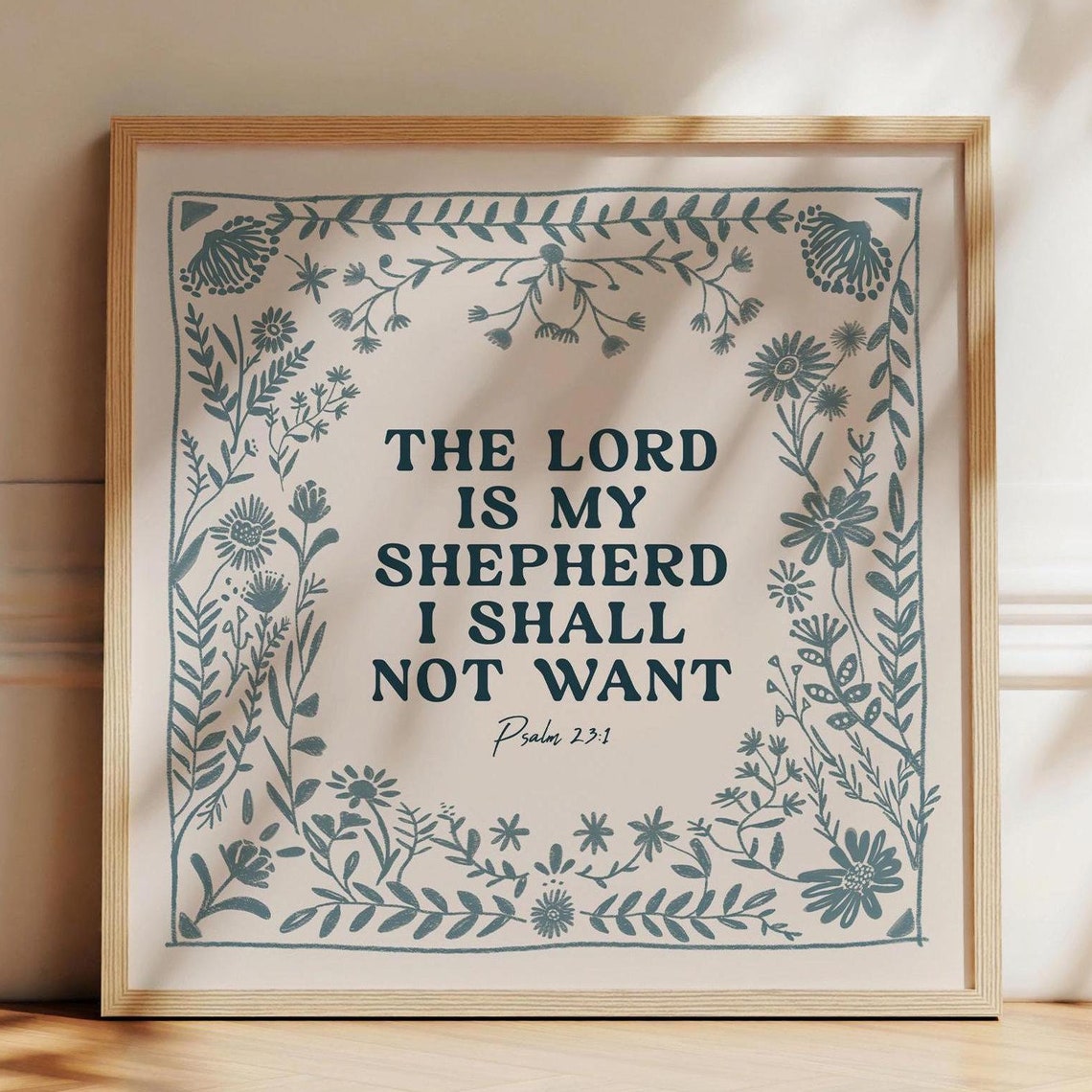 The Lord Is My Shepherd Psalm 23:1 Cream Floral Scripture Poster