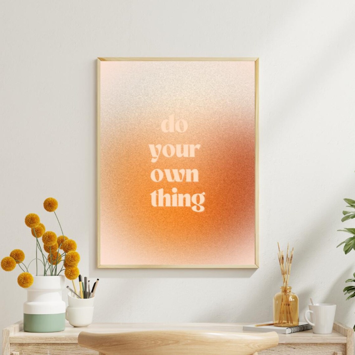 Retro Motivational Print Do Your Own Thing Gradient Background