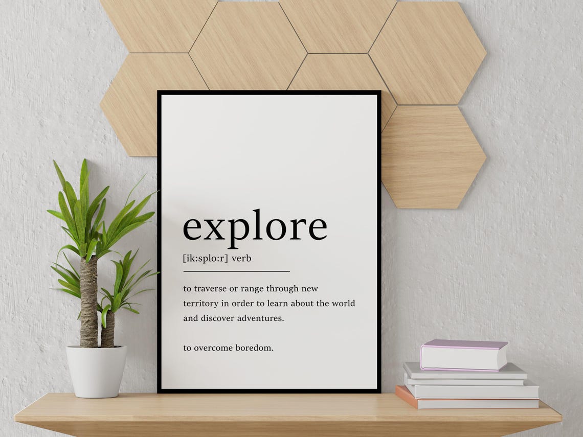 Explore Definition Overcome Boredom New Territory Travel Poster
