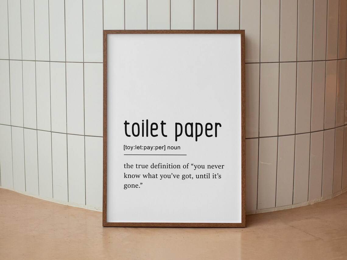 Toilet Paper Definition Bathroom Quote Wall Art Print