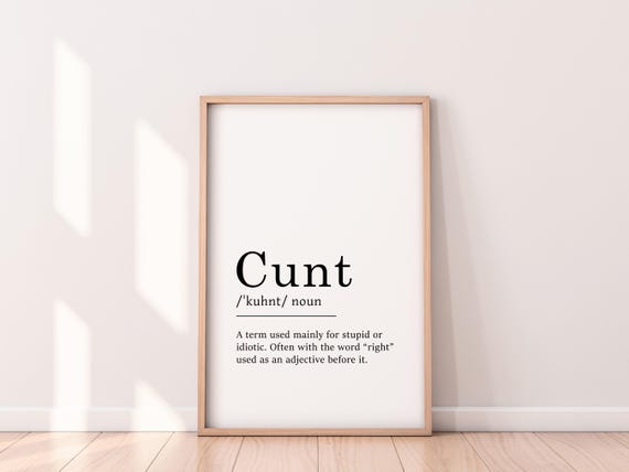 Cunt Definition Print Swearing Quote Print Wall Art Decor Gifts For Friends Novelty Prints Funny Humour Print Rude Prints Joke Gift