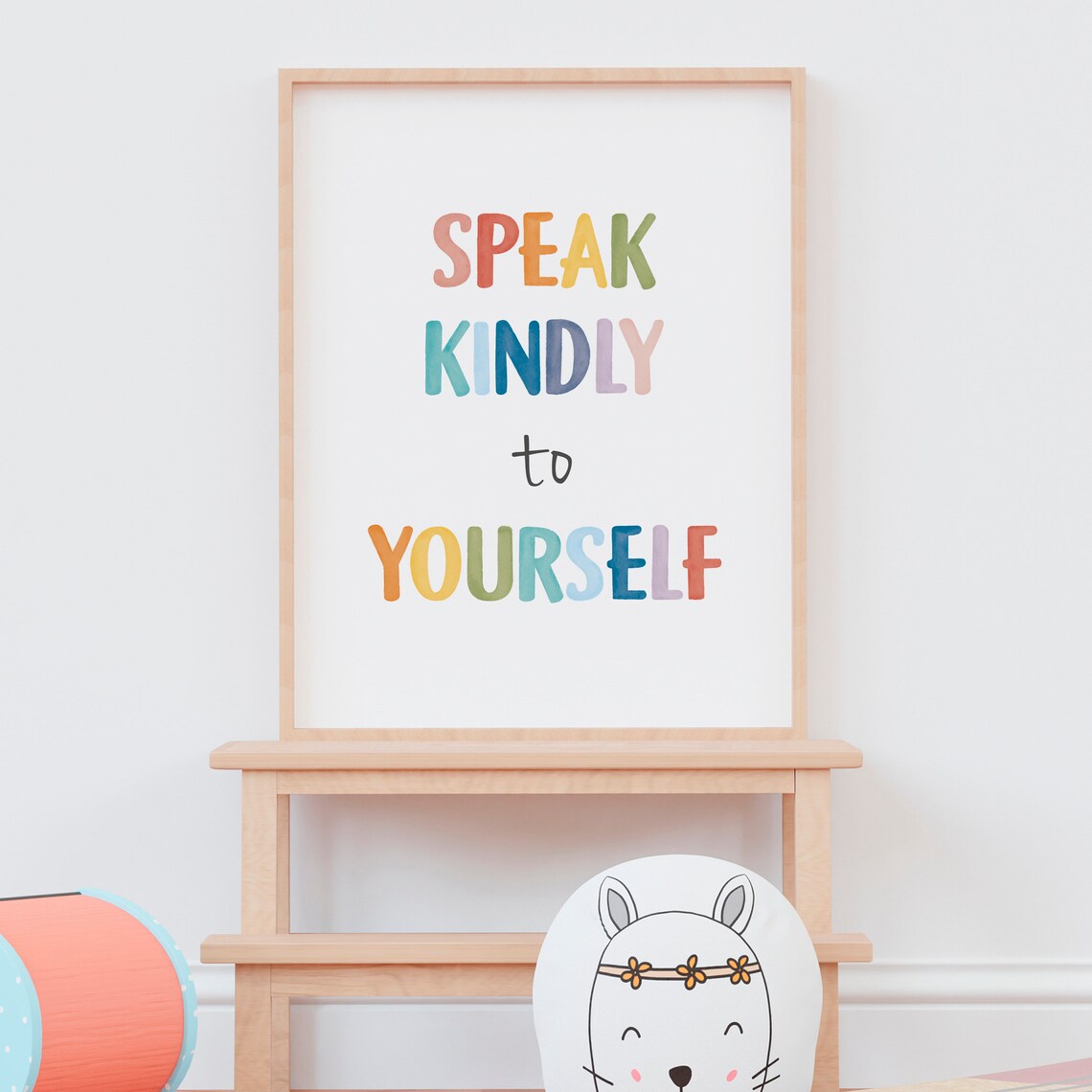 Speak Kindly To Yourself Positive Affirmation Poster - Image 7