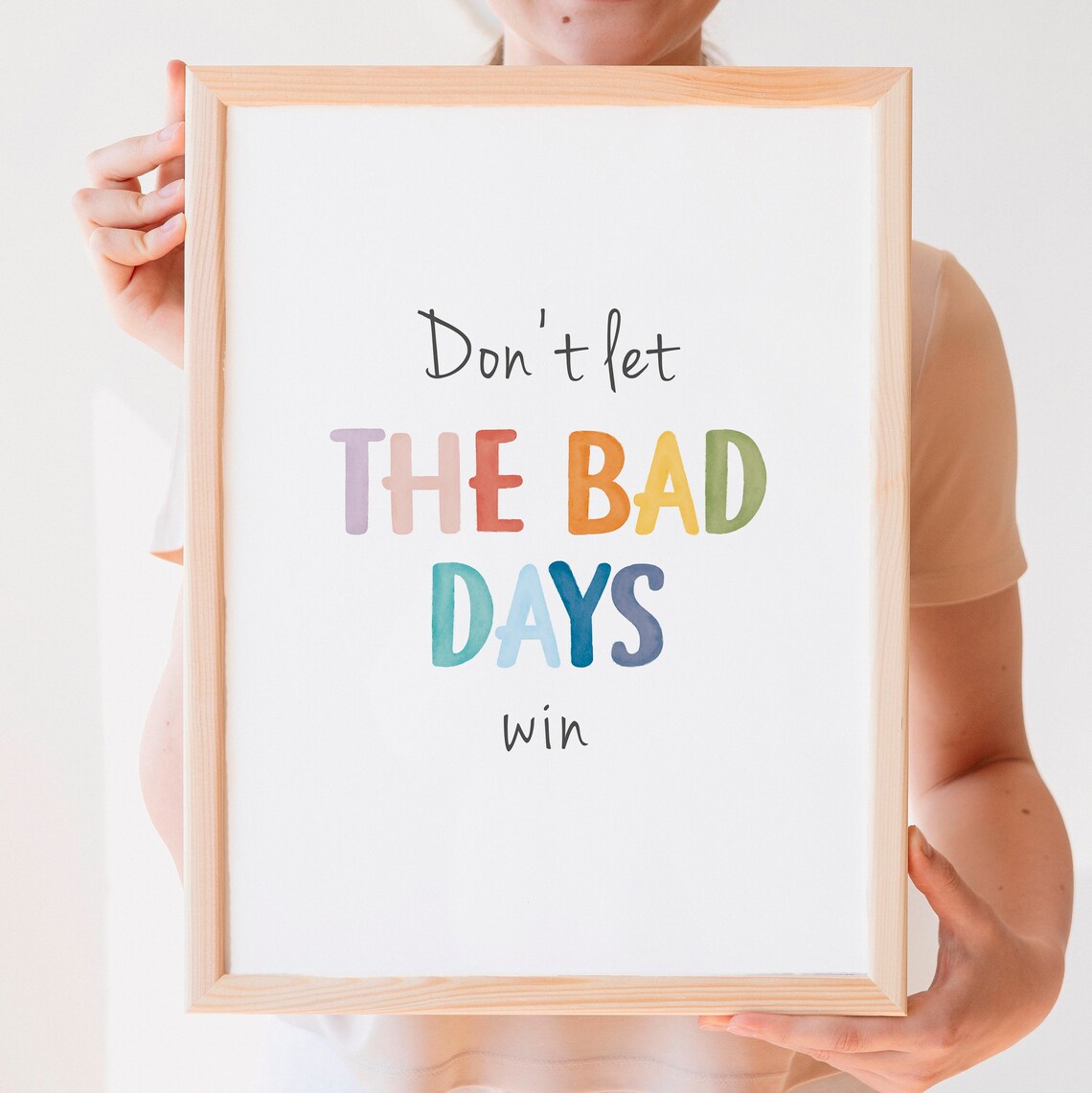 Don't Let The Bad Days Win Positive Affirmation Art Print - Image 7