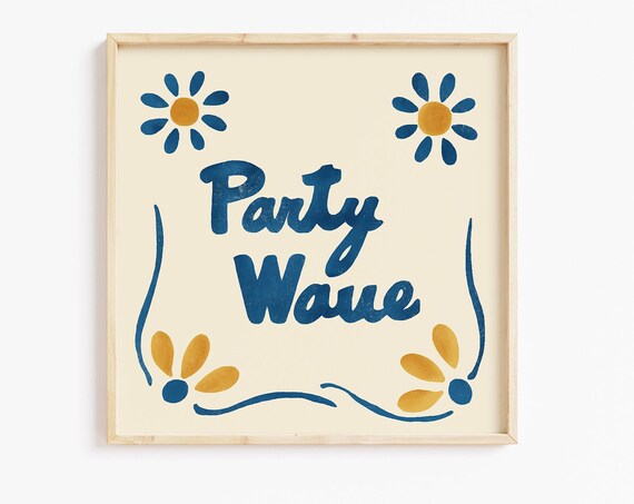 Party Wave Script Floral Mexican Tile Typography Party Art Poster