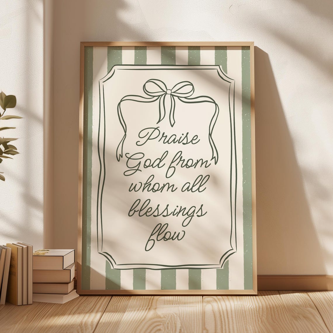 Praise God From Whom All Blessings Flow Quote Poster Sage Dorm Decor