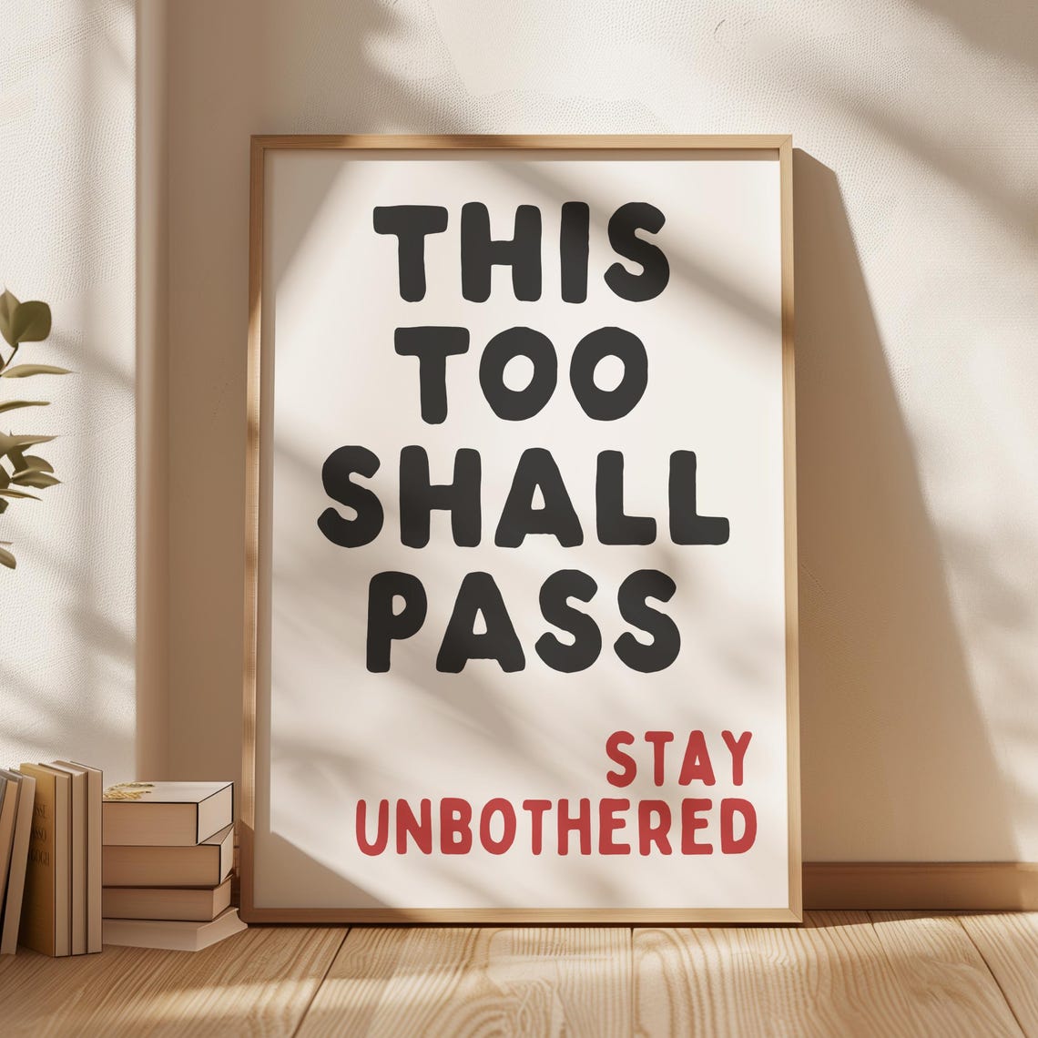 This Too Shall Pass Stay Unbothered Print Bold Dopamine Decor Funky Wall Art Funny Bathroom Apartment Gift Retro