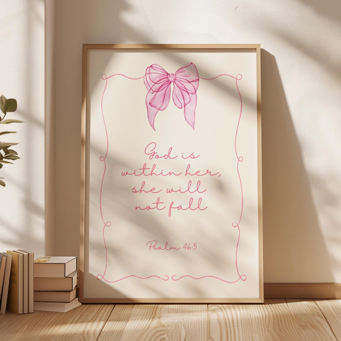 God Is Within Her She Will Not Fall Psalm 465 Pink Bow Art Poster