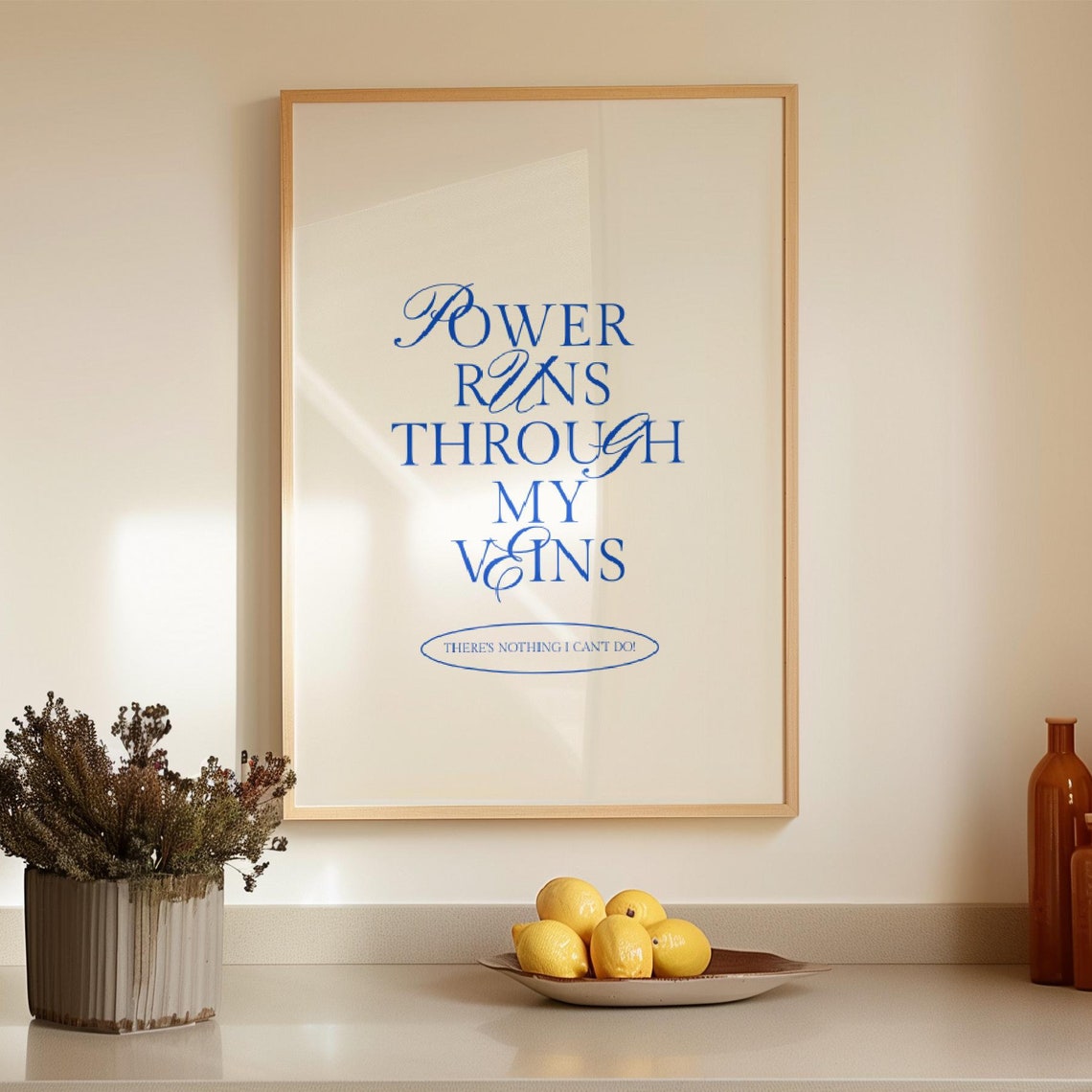 Power Runs Through My Veins Blue Typography Affirmation Poster