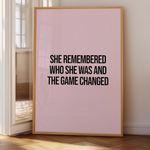 She Remembered Who She Was Bold Pink Motivational Quote Poster