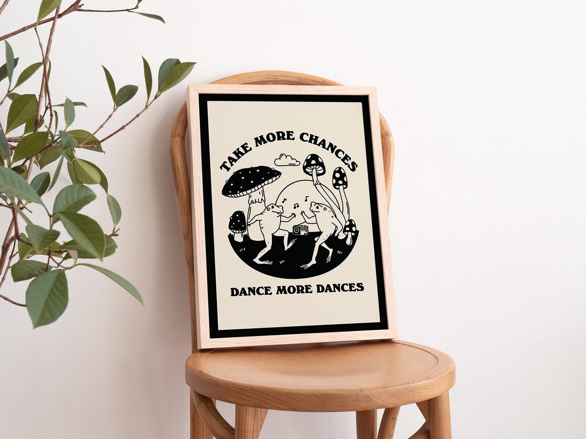 Take More Chances Dance More Dances Dancing Frogs Mushrooms Print - Image 3