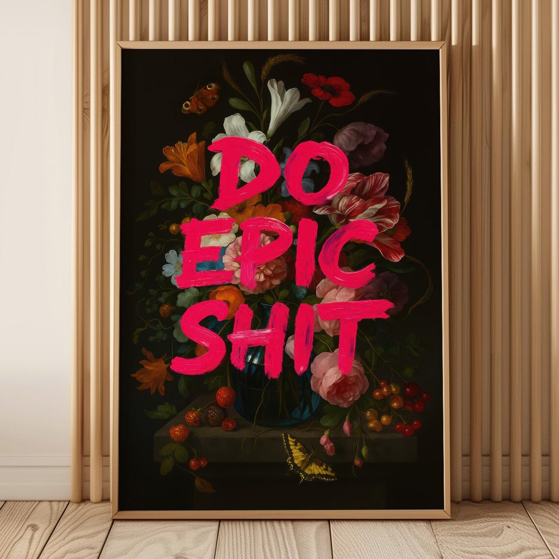 Do Epic Shit Wall Art Bold Motivational Print Floral Graffiti Poster Funny Modern Office Original
