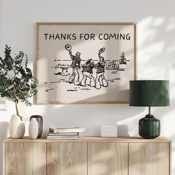 Thanks For Coming Home Print Vintage Sailor Print Trendy Home Wall Art Aesthetic Home Decor Retro Wall Print Funny Wall Print