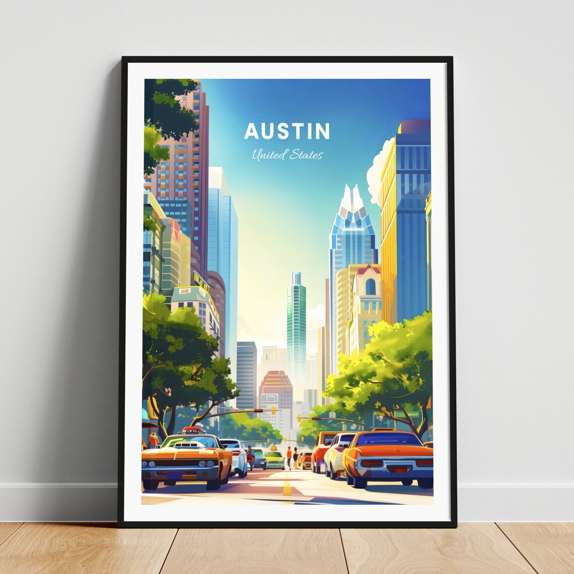 Sunny Austin Texas Downtown Skyline Street Classic Cars Poster