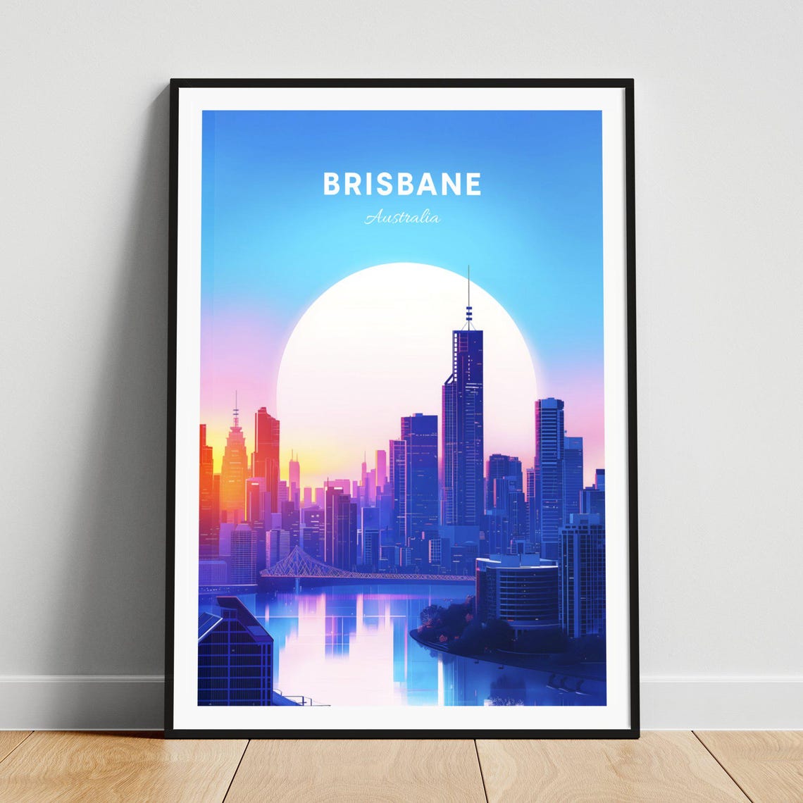 Brisbane Australia Skyline Big Sun Story Bridge River View Poster