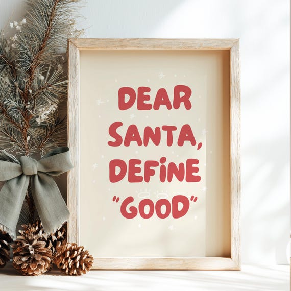 Dear Santa Define Good Funny Christmas Print Retro Holiday Poster
