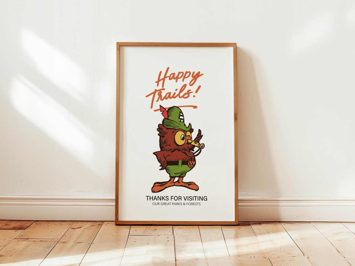 Happy Trails Owl Parks And Forests Thank You Ranger Sign Poster