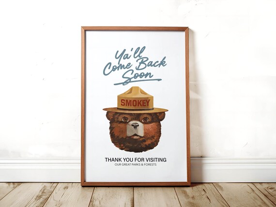 Smokey Bear Yall Come Back Soon Parks Forests Thank You Poster