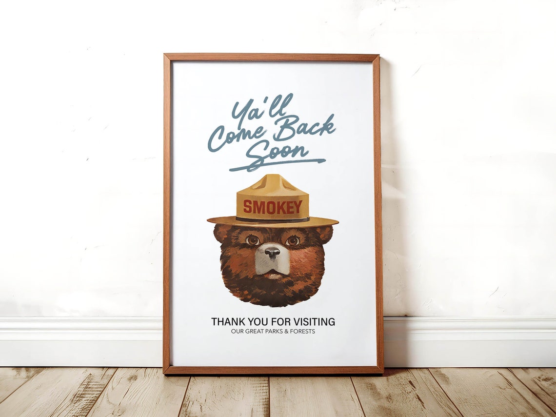Smokey Bear Yall Come Back Soon Parks Forests Thank You Poster