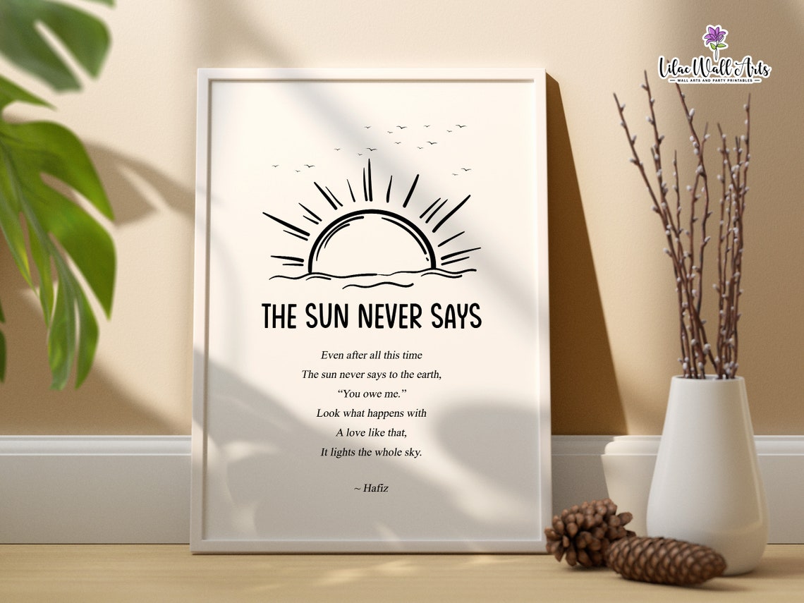 The Sun Never Says Poem Poster Sunburst Wall Art Hafiz Quote Poetry Art Poem Wall Art Literary Print Literature Poster Poetry Sun Quote