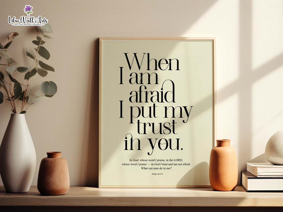 When I Am Afraid I Put My Trust In You Psalm 56 Boho Verse Poster - Image 5