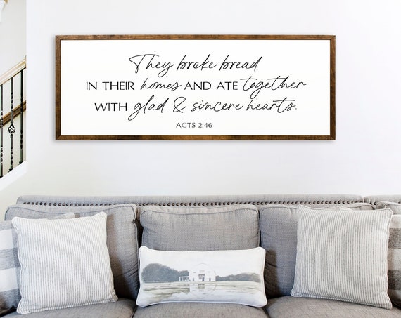 They Broke Bread, Acts 2:46 Farmhouse Wall Art