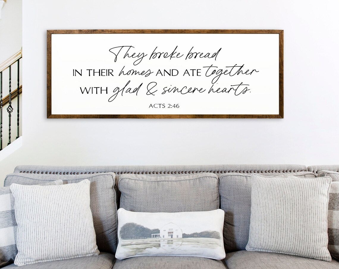 They Broke Bread, Acts 2:46 Farmhouse Wall Art