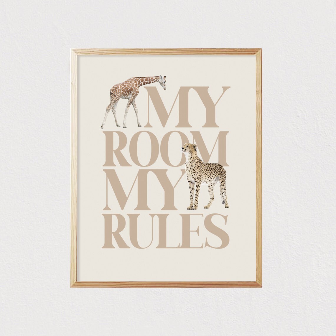 My Room My Rules Quote With Giraffe And Cheetah Kids Bedroom Poster - Image 2