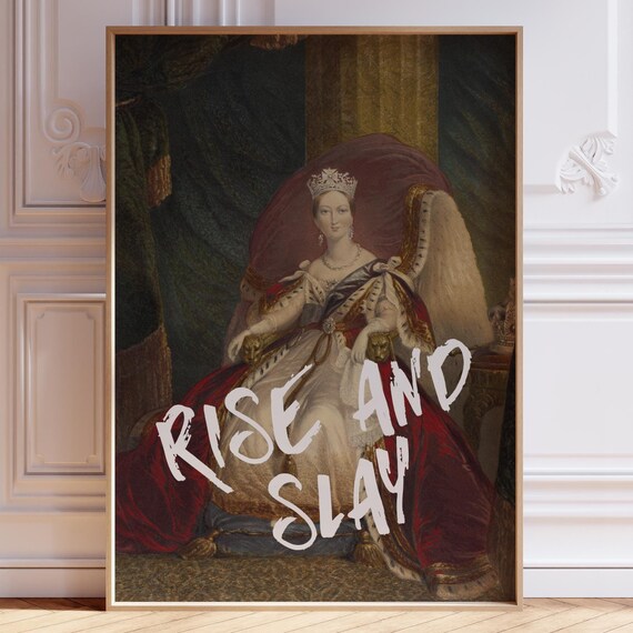Rise And Slay Funny Victorian Quote Art Print