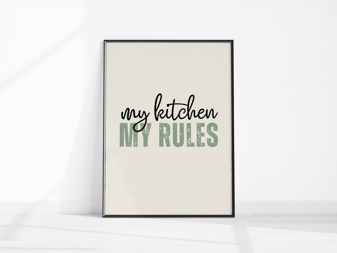 My Kitchen My Rules Funny Kitchen Quote Script Typography Poster