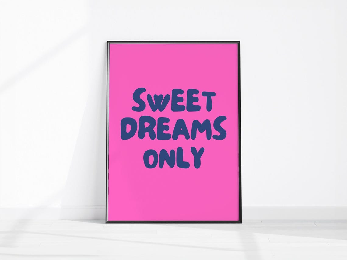 Sweet Dreams Only Pink Blue Bold Typography Bedroom Quote Poster