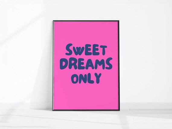Sweet Dreams Only Art Pink Bedroom Cute Dorm Decor Above Bed Kids Room Print Wall Girly