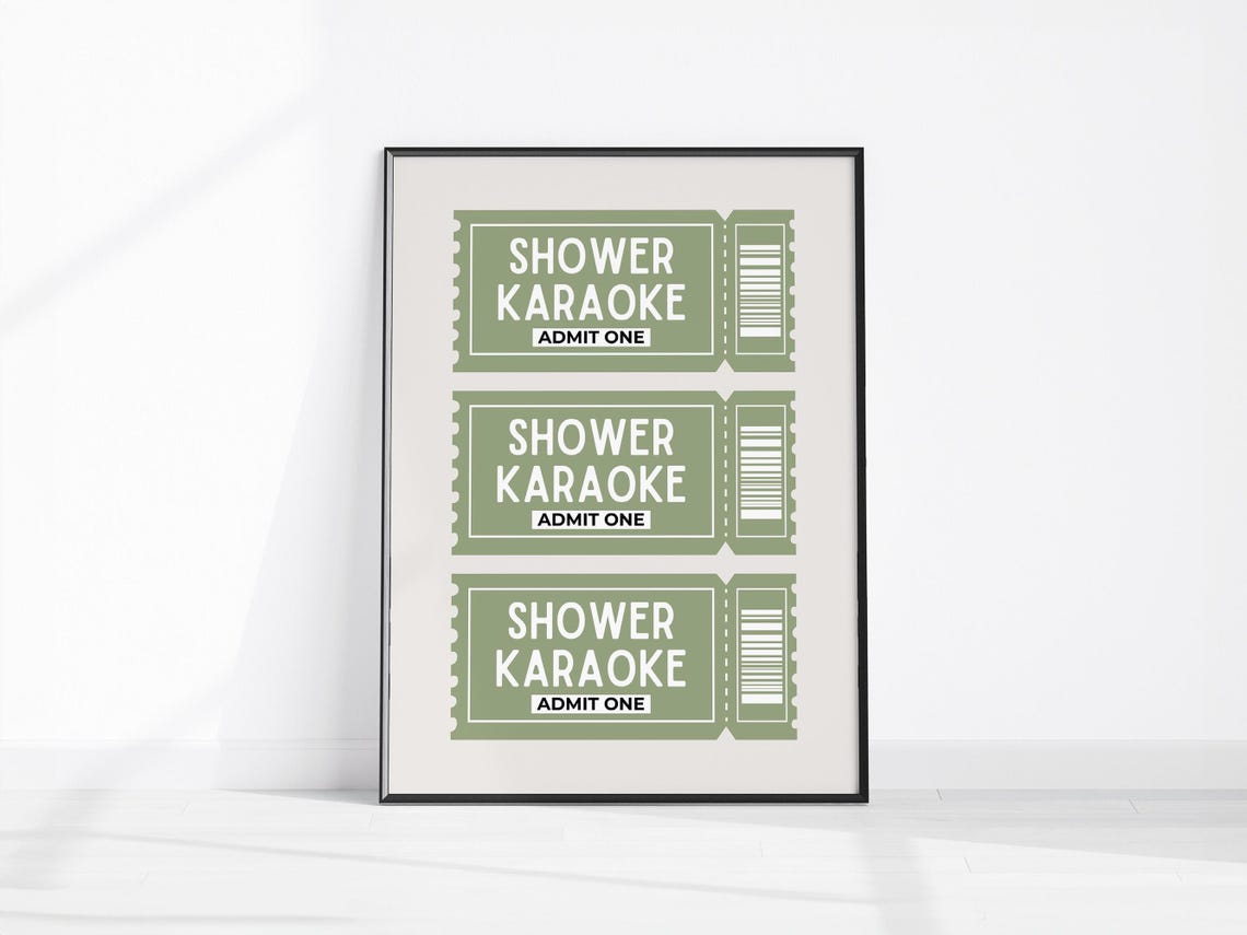 Shower Karaoke Admit One Sage Green Ticket Funny Bathroom Poster