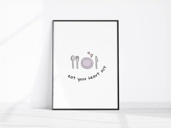 Eat Your Heart Out Cute Wall Art Print Retro Kitchen Decor Gourmet Foodie Gift Dining Room Poster Trendy Home Fun Food Quote