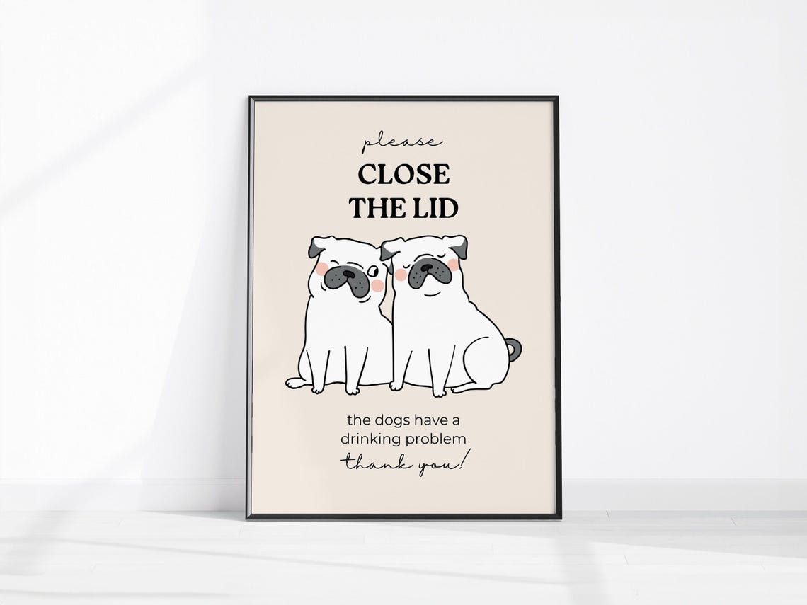 Please Close The Lid Funny Cute Pug Dog Bathroom Quote Poster
