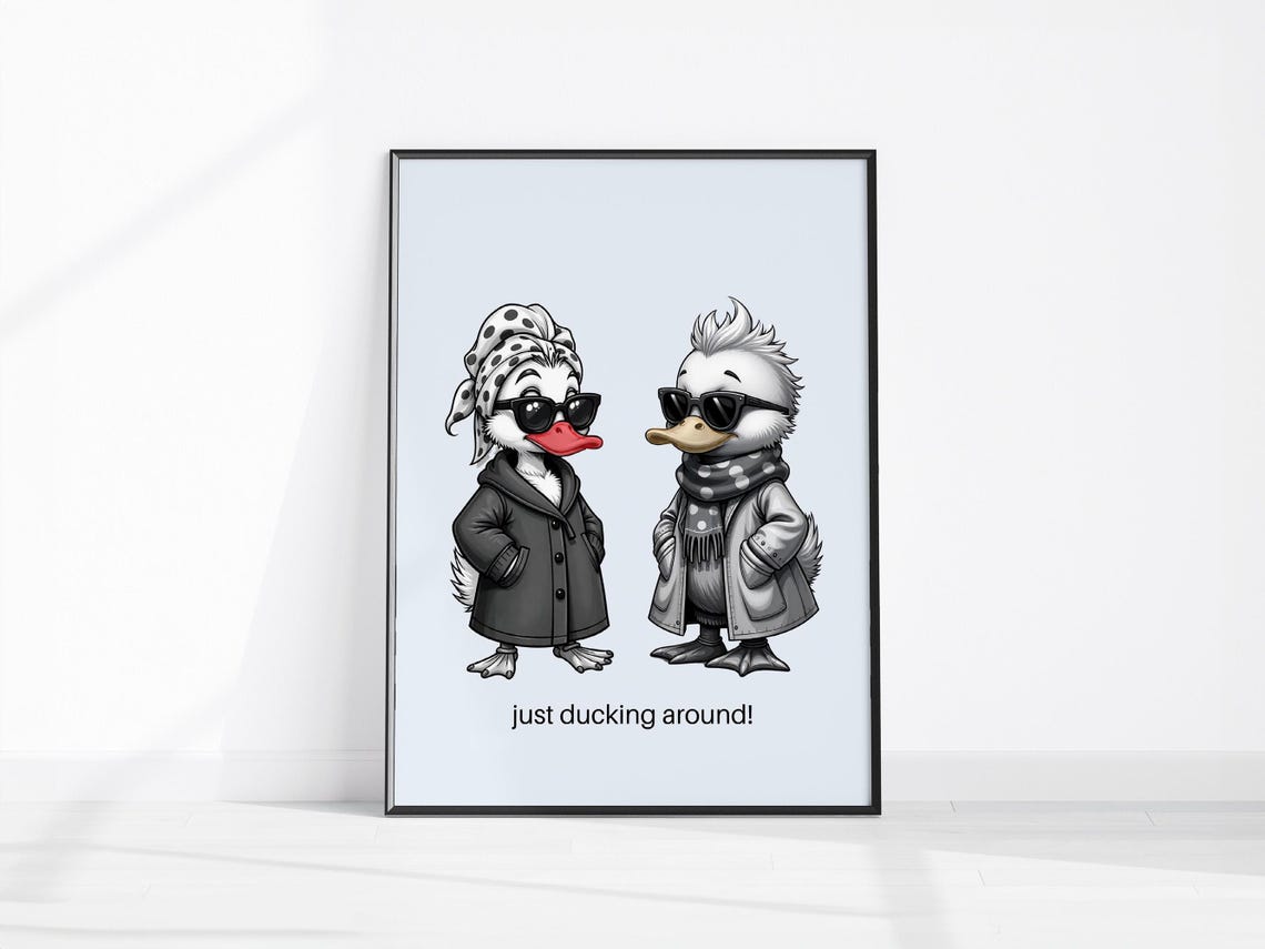 Just Ducking Around Two Cool Ducks Winter Coats Funny Art Poster