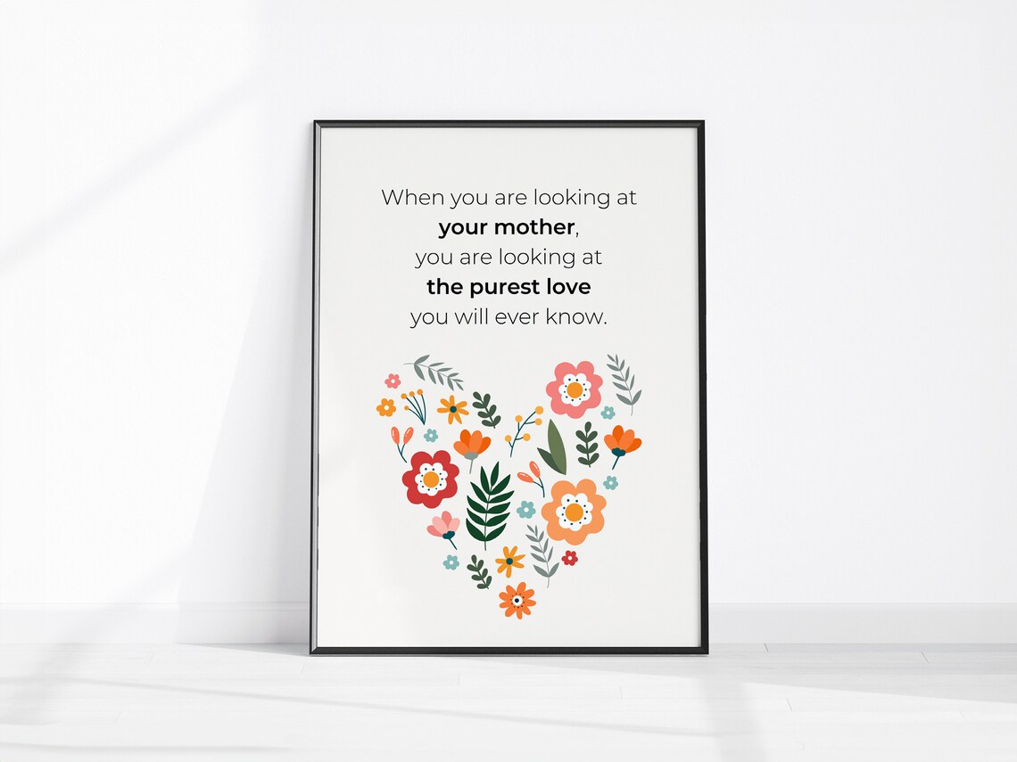 Mom Purest Love Quote Floral Heart Mother Day Appreciation Poster