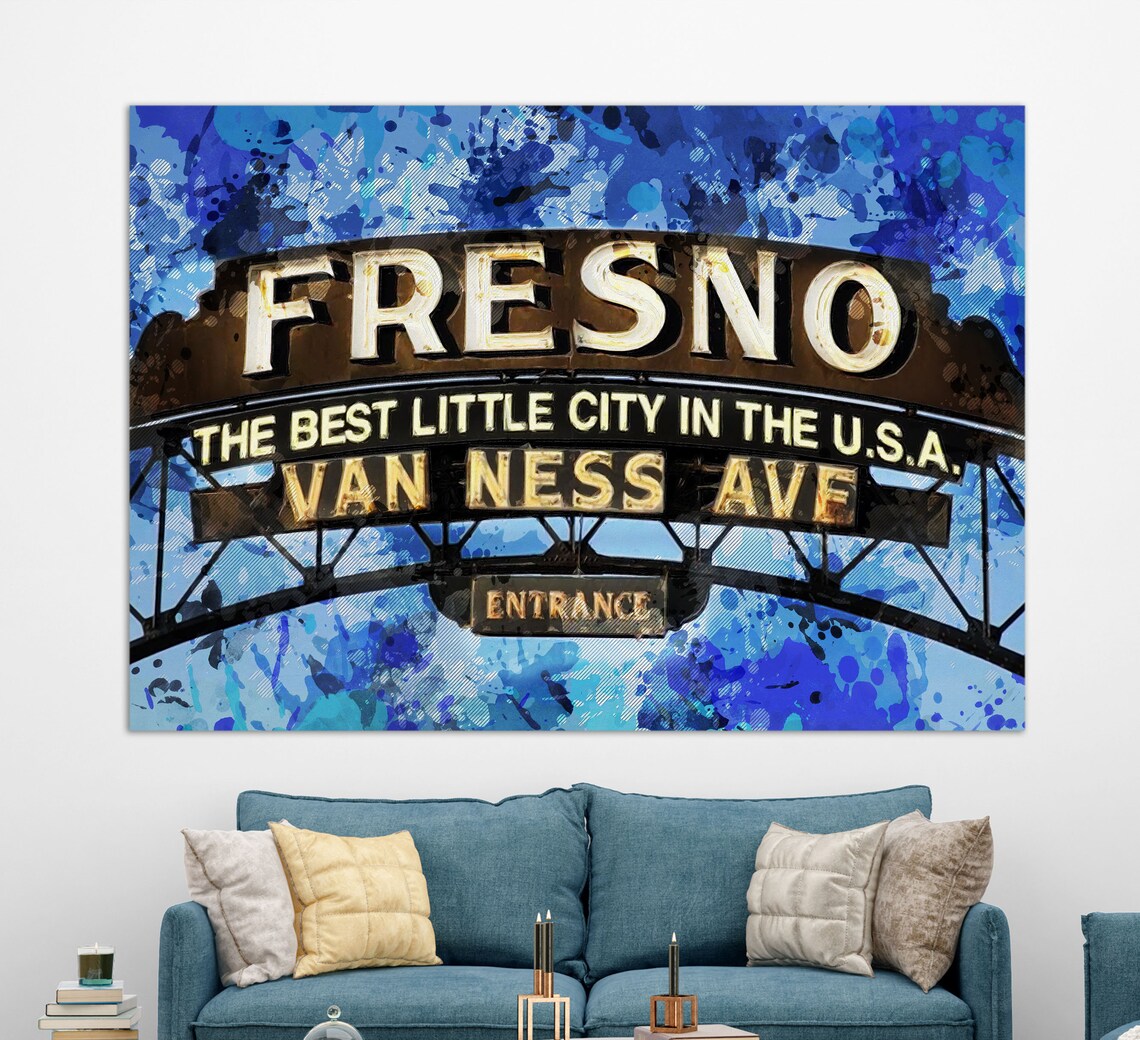 Fresno Van Ness Avenue Entrance Arch Sign Blue Splash Poster
