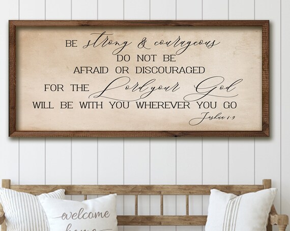 Be Strong And Courageous Joshua 1:9 Bible Verse Farmhouse Sign Poster