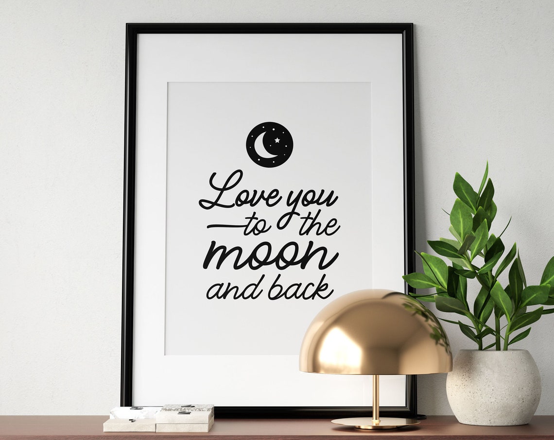 Love You To The Moon And Back Moon Icon Script Typography Poster