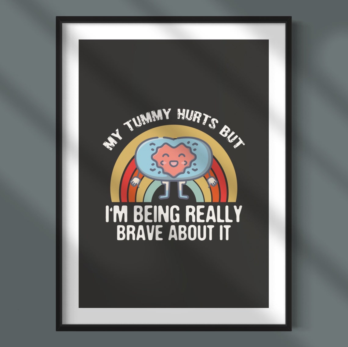 My Tummy Hurts Retro Cartoon Brave Rainbow Funny Quote Poster