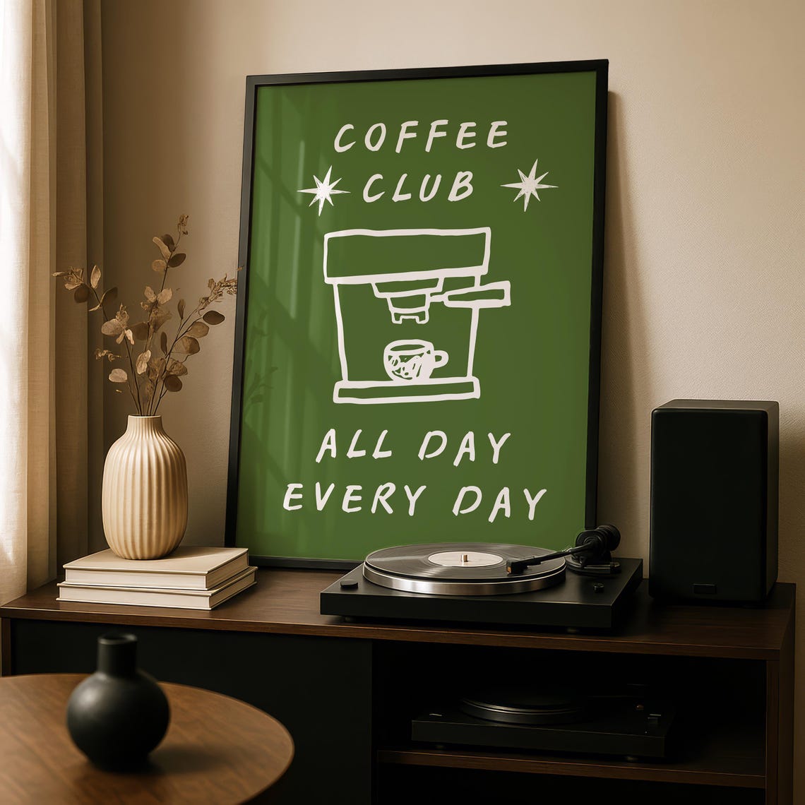 Coffee Club All Day Every Day Espresso Machine Retro Quote Poster