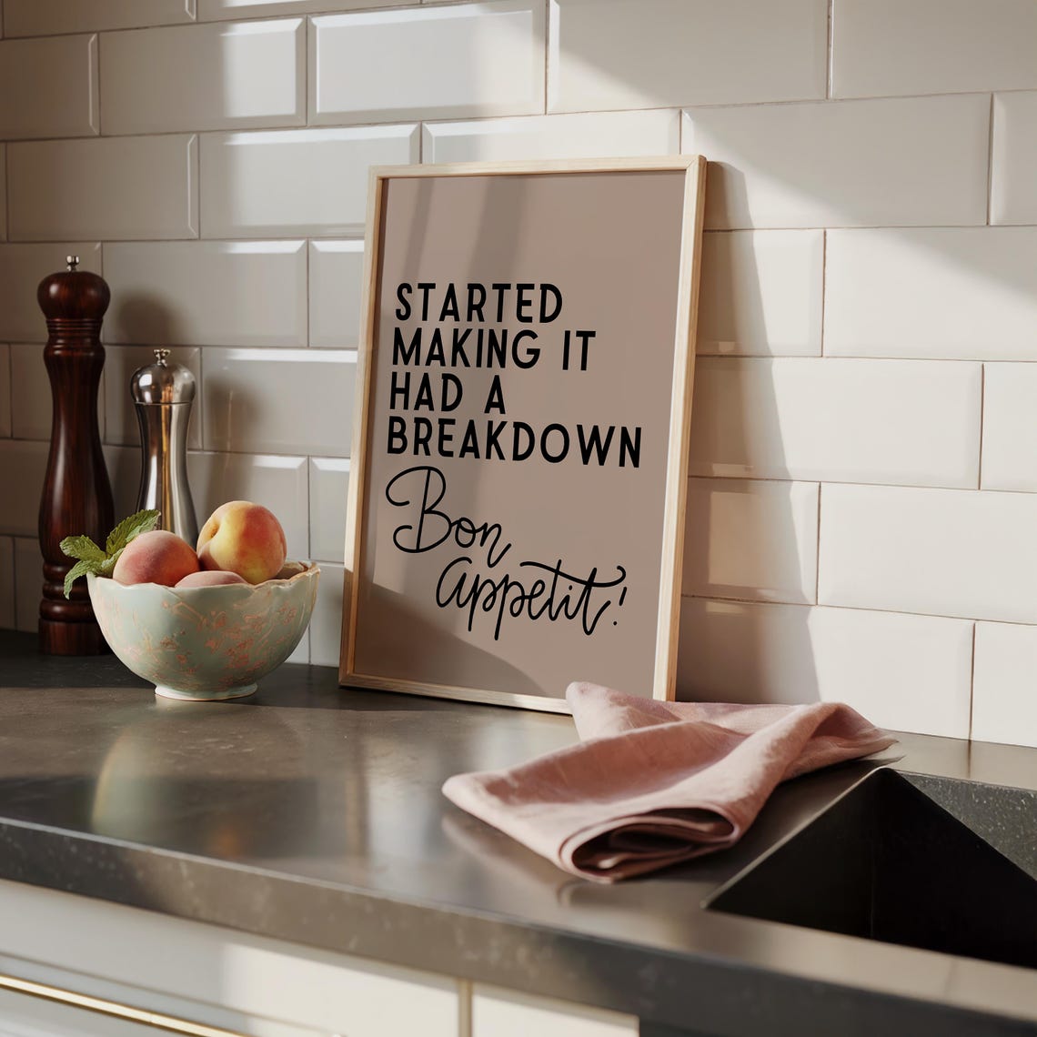 Started Making It Had A Breakdown Bon Appetit Funny Kitchen Poster